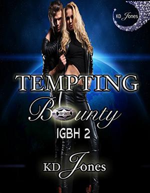 Tempting Bounty (Inter-Galactic Bounty Hunters #2)