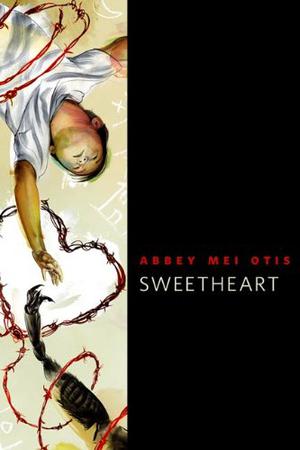 Sweetheart by Abbey Mei Otis