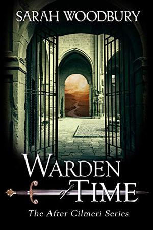 Warden of Time (After Cilmeri #8)