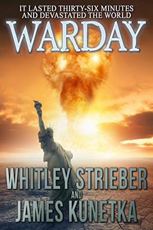 Warday by Whitley Strieber, James Kunetka