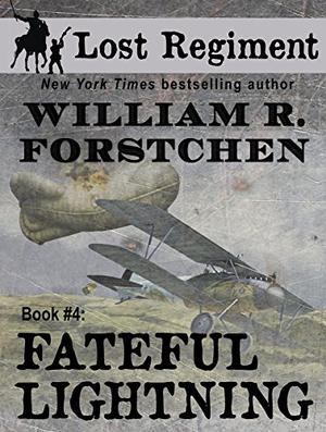 Fateful Lightning by William R. Forstchen
