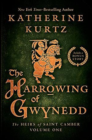 The Harrowing of Gwynedd (Deryni Chronology #4)