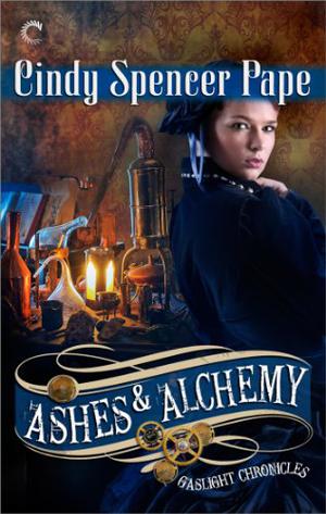 Ashes & Alchemy (Gaslight Chronicles #6)