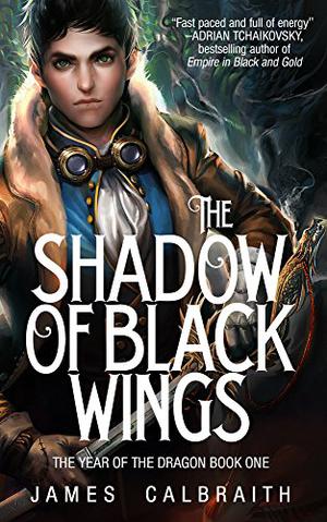 The Shadow of Black Wings (The Year of the Dragon #1)