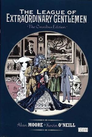 The League of Extraordinary Gentlemen Omnibus by Alan Moore