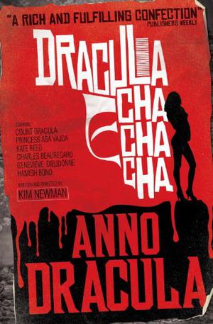 Dracula Cha Cha Cha (Anno Dracula #3)