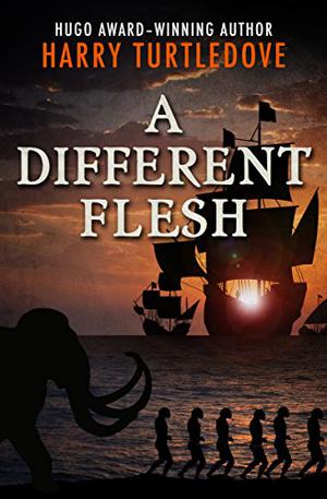 A Different Flesh by Harry Turtledove