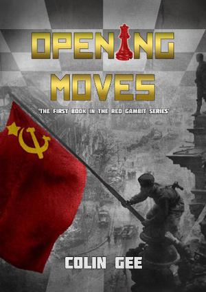 Opening Moves (Red Gambit #1)