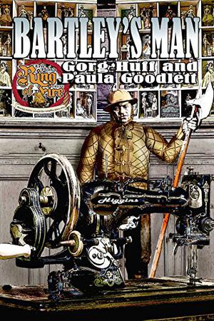 Bartley's Man  (Ring of Fire) by Paula Goodlett, Gorg Huff