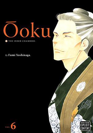 Ōoku: The Inner Chambers, Volume 6 (大奥 / Ōoku #6)