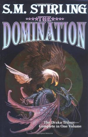 The Domination by S.M. Stirling