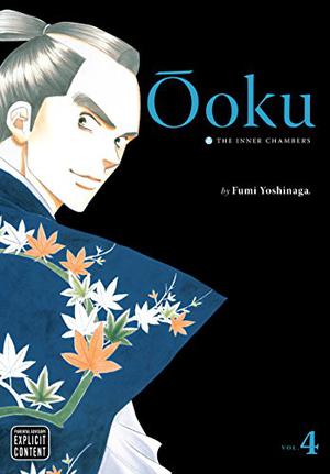 Ōoku: The Inner Chambers, Volume 4 (大奥 / Ōoku #4)