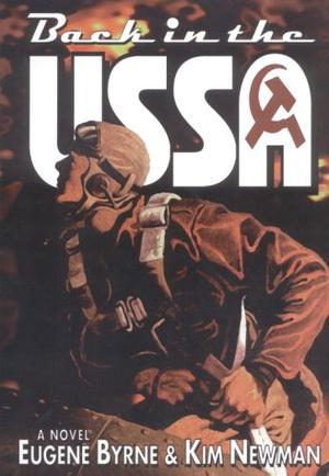 Back in the USSA by Kim Newman, Eugene Byrne