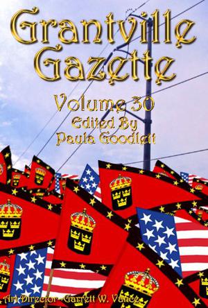 Grantville Gazette, Volume 30 (Grantville Gazette #30)