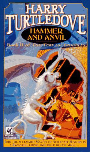 Hammer and Anvil (The Videssos Books #9)