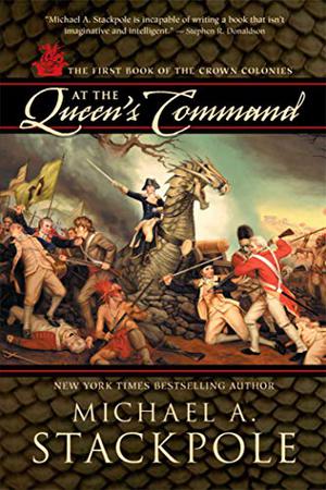 At the Queen's Command by Michael A. Stackpole