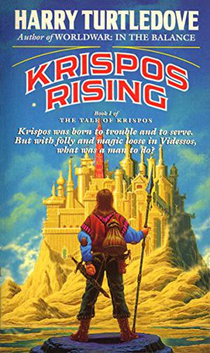 Krispos Rising (The Videssos Books #5)