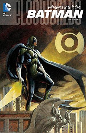Elseworlds: Batman Volume One by Doug Moench, Byron Preiss, Alan Brennert, Elliot S. Maggin, Howard Chaykin, John Francis Moore, Jack C. Harris, Mike W. Barr
