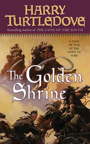 The Golden Shrine by Harry Turtledove