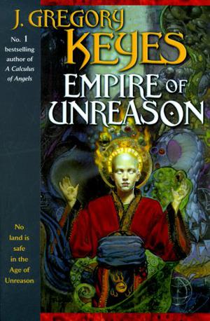 Empire of Unreason (Age of Unreason #3)