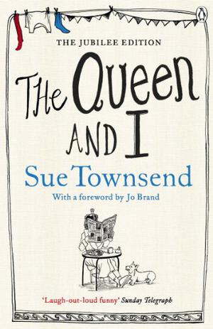The Queen and I by Sue Townsend