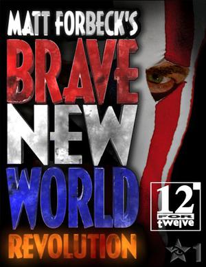 Matt Forbeck's Brave New World: Revolution (Matt Forbeck's Brave New World #1)