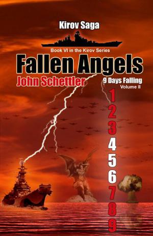 Fallen Angels  (9 Days Falling, #2) (Kirov Saga #6)