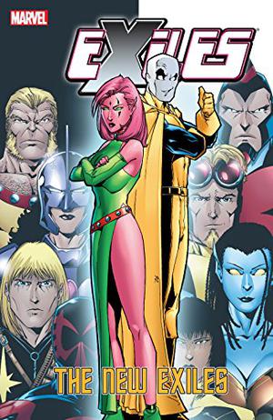 Exiles, Volume 14: The New Exiles (Exiles 2001 Collected Editions #14)