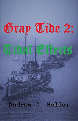 Gray Tide 2: Tidal Effects (Gray Tide In The East #2)