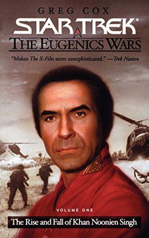 The Rise and Fall of Khan Noonien Singh (Star Trek: The Eugenics Wars #1)