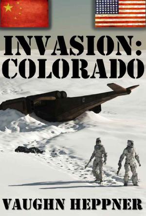 Invasion: Colorado by Vaughn Heppner