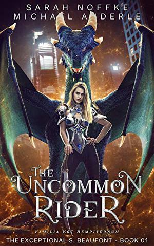 The Uncommon Rider (The Exceptional S. Beaufont #1)