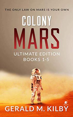 Colony Mars Boxset (Colony Mars #1–5 omnibus)