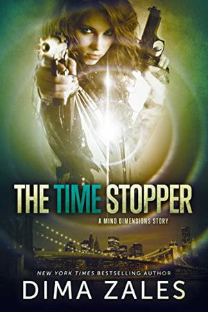 The Time Stopper by Dima Zales, Anna Zaires