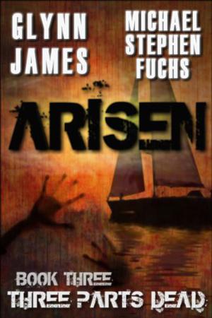 Three Parts Dead (Arisen #3)
