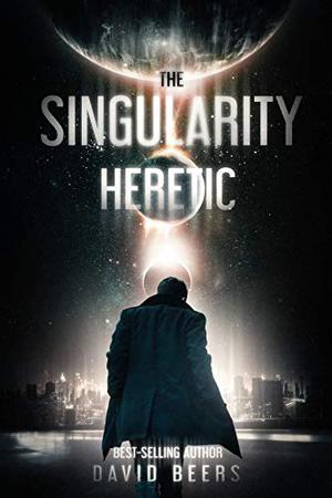 Heretic (The Singularity #1)