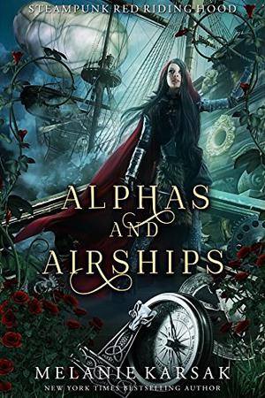 Alphas and Airships (Steampunk Red Riding Hood #2)