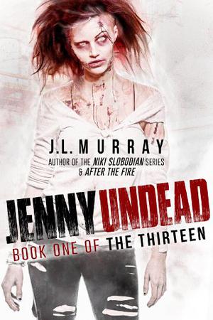 Jenny Undead by J.L. Murray