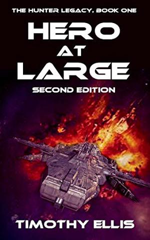 Hero at Large by Timothy Ellis