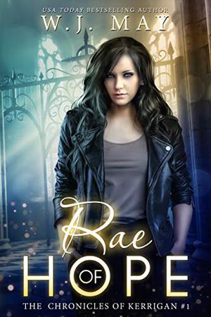 Rae of Hope by W.J. May