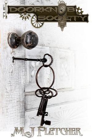 The Doorknob Society (The Doorknob Society #1)
