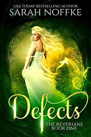 Defects (The Reverians #1)