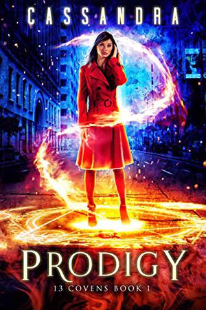 Prodigy by Cassandra, Hayley Lawson, Michael Anderle