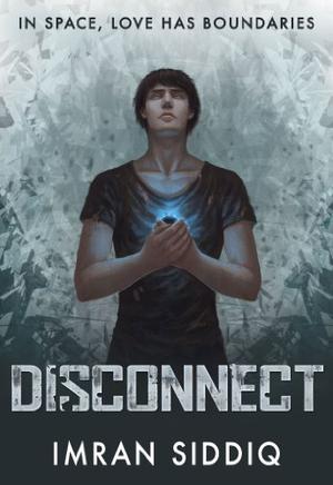 Disconnect by Imran Siddiq