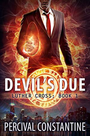 Devil's Due by Percival Constantine, J.D. Jackson