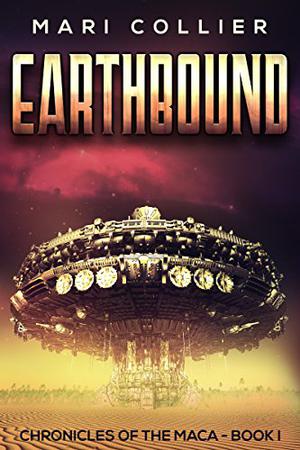Earthbound (Chronicles of the Maca #1)