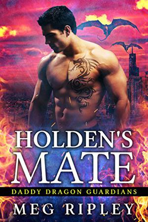Holden's Mate (Daddy Dragon Guardians #1)