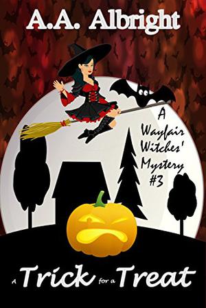 A Trick for a Treat (Wayfair Witches #3)