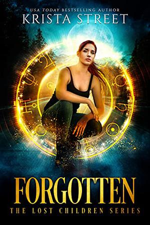 Forgotten (Lost Children #1)