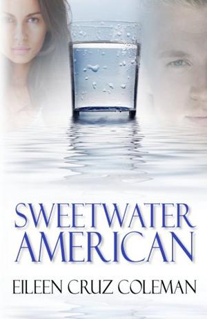 Sweetwater American by Eileen Cruz Coleman